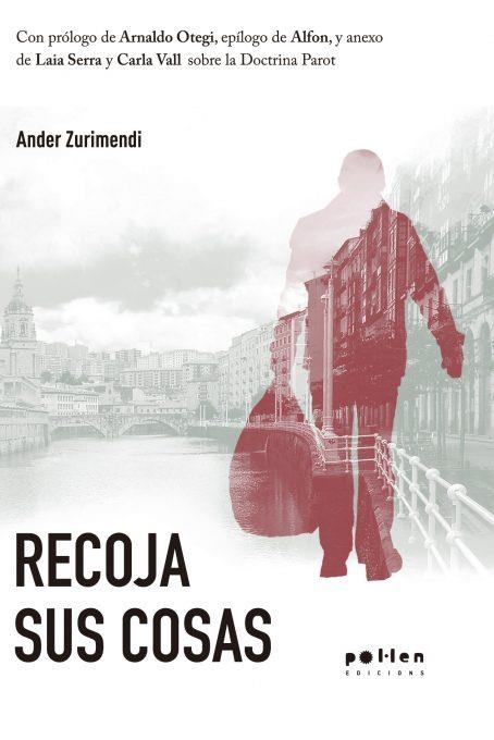 RECOJA SUS COSAS | 9788416828166 | ZURIMENDI, ANDER | Llibreria Drac - Llibreria d'Olot | Comprar llibres en català i castellà online