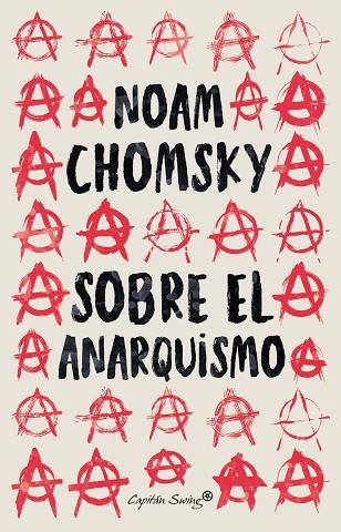 SOBRE EL ANARQUISMO | 9788412457995 | CHOMSKY, NOAM | Llibreria Drac - Llibreria d'Olot | Comprar llibres en català i castellà online