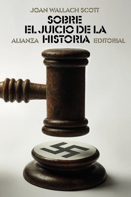 SOBRE EL JUICIO DE LA HISTORIA | 9788413626178 | WALLACH SCOTT, JOAN | Llibreria Drac - Llibreria d'Olot | Comprar llibres en català i castellà online