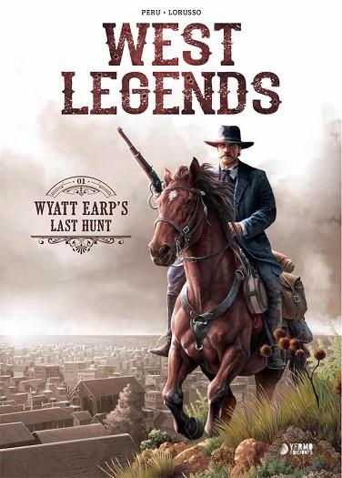 WEST LEGENDS 01. WYATT EARP'S LAST HUNT | 9788417957230 | PERU, OLIVIER | Llibreria Drac - Llibreria d'Olot | Comprar llibres en català i castellà online