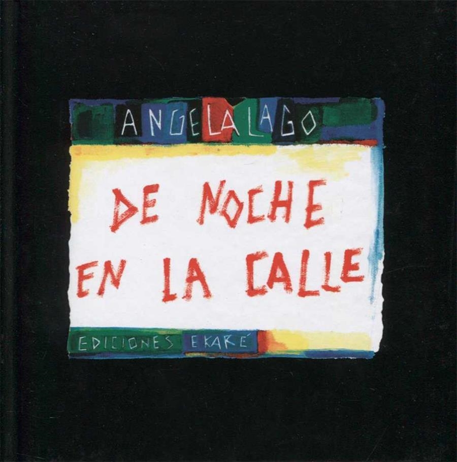 DE NOCHE EN LA CALLE | 9788494208133 | LAGO, ANGELA | Llibreria Drac - Llibreria d'Olot | Comprar llibres en català i castellà online