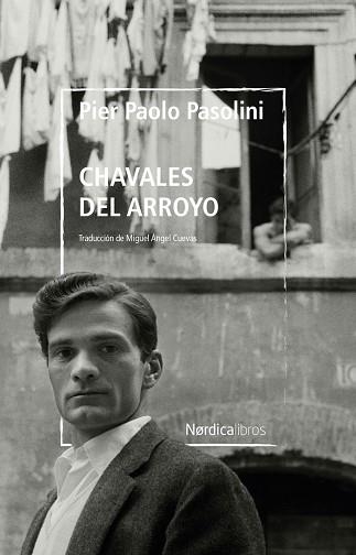 CHAVALES DEL ARROYO | 9788418930508 | PASOLINI, PIER PAOLO | Llibreria Drac - Librería de Olot | Comprar libros en catalán y castellano online