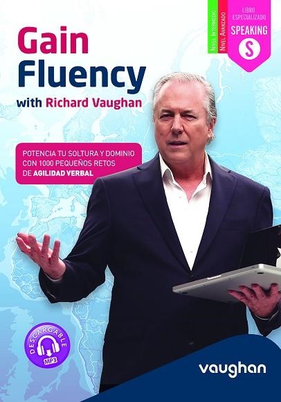 GAIN FLUENCY | 9788415978800 | VAUGHAN, RICHARD | Llibreria Drac - Llibreria d'Olot | Comprar llibres en català i castellà online