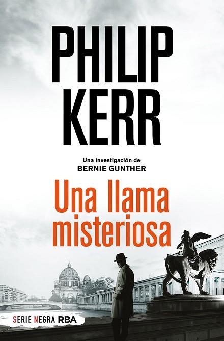 UNA LLAMA MISTERIOSA | 9788491877868 | KERR, PHILIP | Llibreria Drac - Llibreria d'Olot | Comprar llibres en català i castellà online