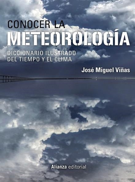 CONOCER LA METEOROLOGÍA | 9788413626277 | VIÑAS, JOSÉ MIGUEL | Llibreria Drac - Llibreria d'Olot | Comprar llibres en català i castellà online