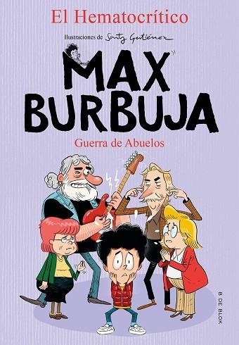 GUERRA DE ABUELOS (MAX BURBUJA 5) | 9788418054488 | EL HEMATOCRÍTICO | Llibreria Drac - Librería de Olot | Comprar libros en catalán y castellano online