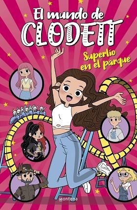 SUPERLÍO EN EL PARQUE DE ATRACCIONES (EL MUNDO DE CLODETT 10) | 9788418594717 | CLODETT | Llibreria Drac - Llibreria d'Olot | Comprar llibres en català i castellà online