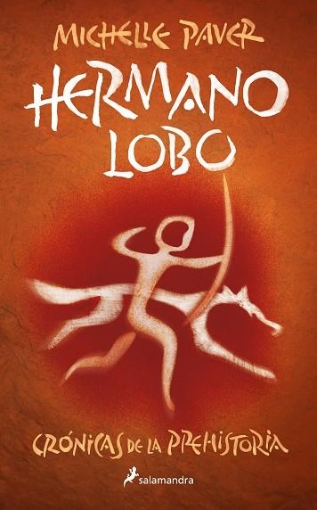 HERMANO LOBO (CRÓNICAS DE LA PREHISTORIA 1) | 9788418797279 | PAVER, MICHELLE | Llibreria Drac - Llibreria d'Olot | Comprar llibres en català i castellà online