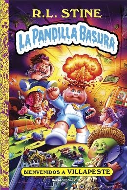 BIENVENIDOS A VILLAPESTE (LA PANDILLA BASURA 1) | 9788418557750 | STINE, R.L. | Llibreria Drac - Llibreria d'Olot | Comprar llibres en català i castellà online