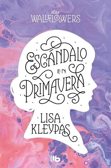 ESCÁNDALO EN PRIMAVERA (LOS WALLFLOWERS 4) (LAS WALLFLOWERS 4) | 9788413144542 | KLEYPAS, LISA | Llibreria Drac - Librería de Olot | Comprar libros en catalán y castellano online