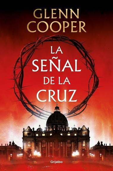 SEÑAL DE LA CRUZ, LA | 9788425360121 | COOPER, GLENN | Llibreria Drac - Llibreria d'Olot | Comprar llibres en català i castellà online