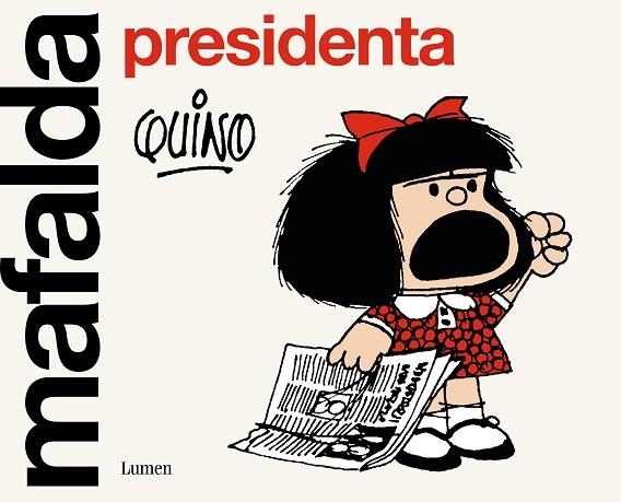 MAFALDA PRESIDENTA | 9788426411099 | QUINO | Llibreria Drac - Llibreria d'Olot | Comprar llibres en català i castellà online