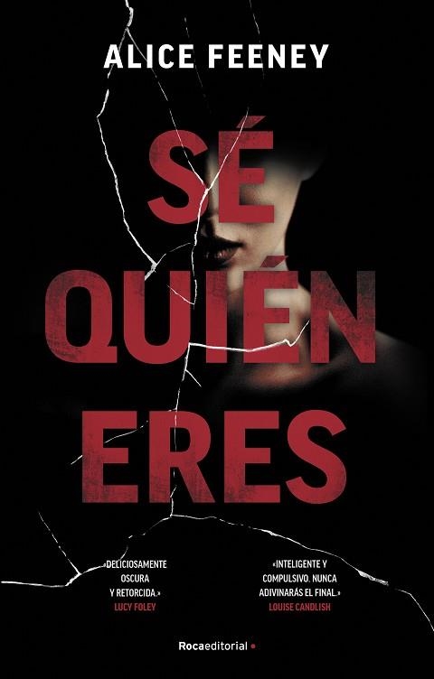 SÉ QUIEN ERES | 9788418557743 | FEENEY, ALICE | Llibreria Drac - Llibreria d'Olot | Comprar llibres en català i castellà online