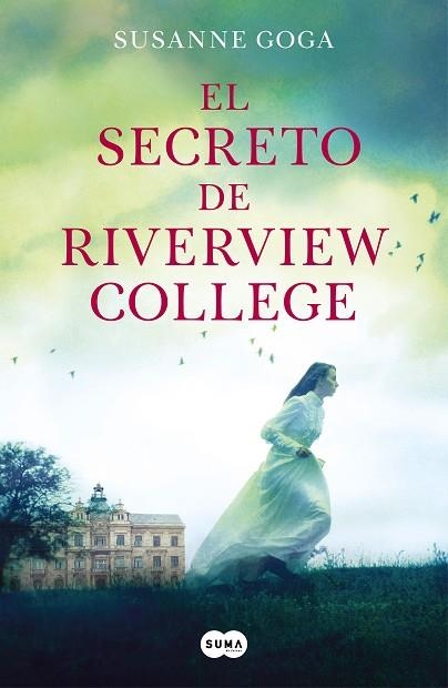 SECRETO DE RIVERVIEW COLLEGE, EL | 9788491296423 | GOGA, SUSANNE | Llibreria Drac - Llibreria d'Olot | Comprar llibres en català i castellà online