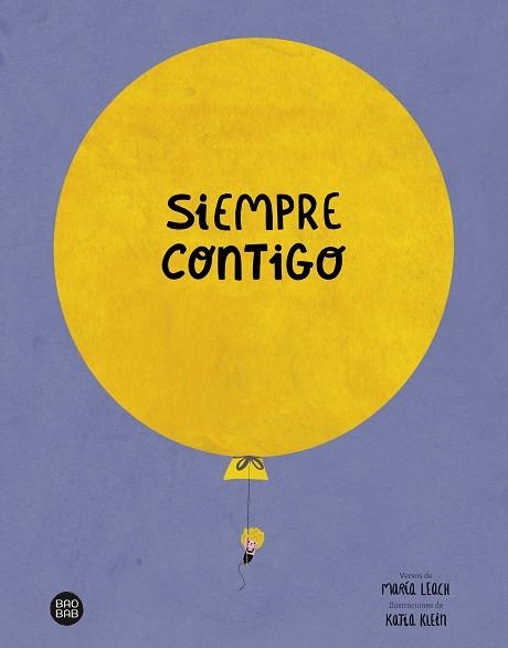 SIEMPRE CONTIGO | 9788408252467 | LEACH, MARÍA; KLEIN, KATIA | Llibreria Drac - Llibreria d'Olot | Comprar llibres en català i castellà online