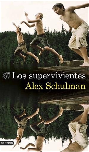 SUPERVIVIENTES, LOS | 9788423360772 | SCHULMAN, ALEX | Llibreria Drac - Llibreria d'Olot | Comprar llibres en català i castellà online