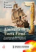 ALMIRANTE EN TIERRA FIRME | 9788494145827 | PASCUAL, JOSE VICENTE | Llibreria Drac - Librería de Olot | Comprar libros en catalán y castellano online