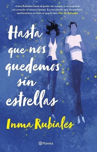 HASTA QUE NOS QUEDEMOS SIN ESTRELLAS | 9788408252962 | RUBIALES, INMA | Llibreria Drac - Llibreria d'Olot | Comprar llibres en català i castellà online