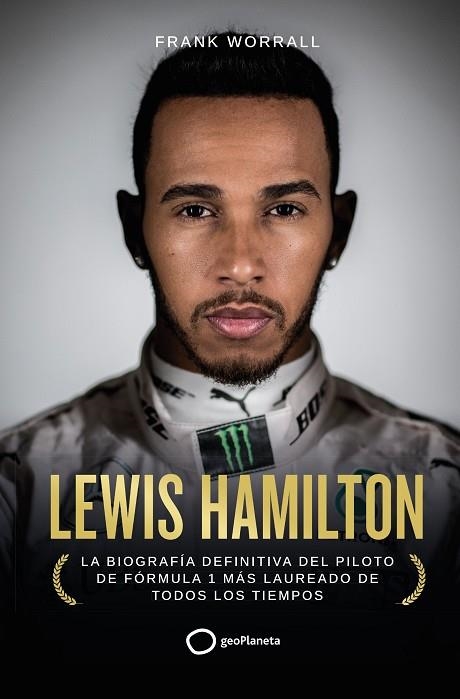 LEWIS HAMILTON | 9788408252948 | WORRALL, FRANK | Llibreria Drac - Llibreria d'Olot | Comprar llibres en català i castellà online