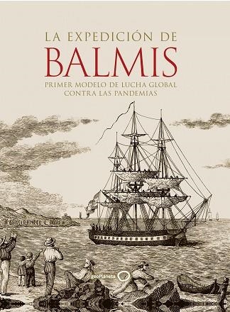 EXPEDICIÓN DE BALMIS, LA | 9788408252306 | AA.DD. | Llibreria Drac - Llibreria d'Olot | Comprar llibres en català i castellà online