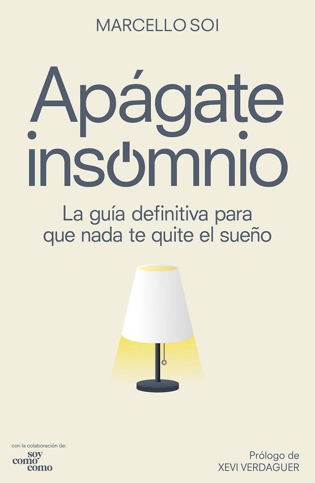 APÁGATE, INSOMNIO | 9788418820281 | SOI, MARCELLO | Llibreria Drac - Llibreria d'Olot | Comprar llibres en català i castellà online