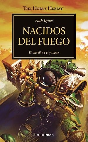 THE HORUS HERESY Nº 50/54 NACIDOS DEL FUEGO | 9788445008386 | KYME, NICK | Llibreria Drac - Llibreria d'Olot | Comprar llibres en català i castellà online