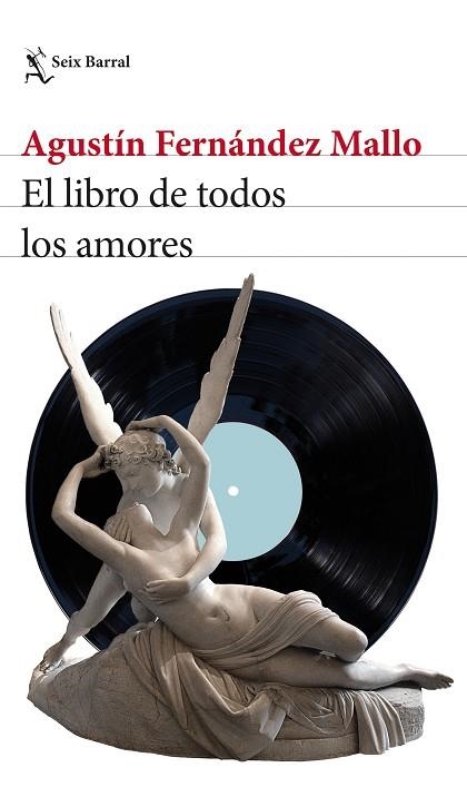 LIBRO DE TODOS LOS AMORES, EL | 9788432239649 | FERNÁNDEZ MALLO, AGUSTÍN | Llibreria Drac - Llibreria d'Olot | Comprar llibres en català i castellà online