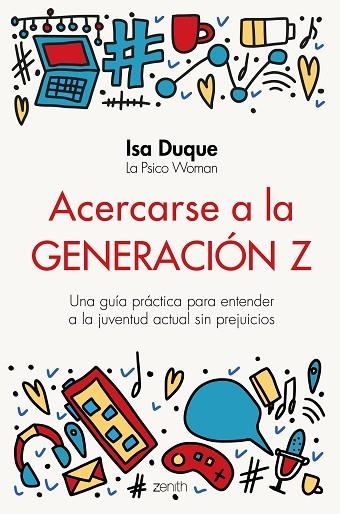 ACERCARSE A LA GENERACIÓN Z | 9788408251774 | DUQUE, ISA | Llibreria Drac - Librería de Olot | Comprar libros en catalán y castellano online