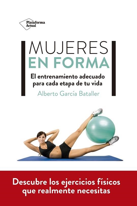 MUJERES EN FORMA | 9788418582769 | GARCÍA BATALLER, ALBERTO | Llibreria Drac - Llibreria d'Olot | Comprar llibres en català i castellà online