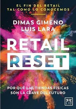 RETAIL RESET | 9788418757020 | GIMENO, DIMAS; LARA, LUIS | Llibreria Drac - Llibreria d'Olot | Comprar llibres en català i castellà online