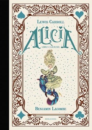 ALICIA. LIBRO CARRUSEL | 9788414036747 | CARROLL, LEWIS | Llibreria Drac - Llibreria d'Olot | Comprar llibres en català i castellà online