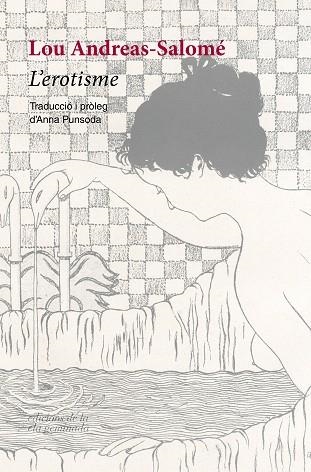 EROTISME, L' | 9788412452716 | ANDREAS-SALOMÉ, LOU | Llibreria Drac - Llibreria d'Olot | Comprar llibres en català i castellà online