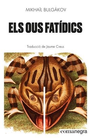 OUS FATÍDICS, ELS | 9788418857447 | BULGÀKOV, MIKHAÏL | Llibreria Drac - Llibreria d'Olot | Comprar llibres en català i castellà online