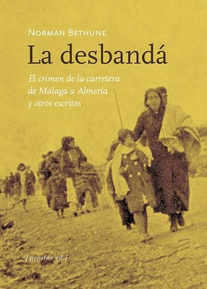 DESBANDÁ, LA | 9788417386986 | BETHUNE, NORMAN | Llibreria Drac - Llibreria d'Olot | Comprar llibres en català i castellà online