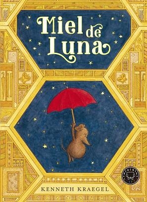 MIEL DE LUNA | 9788418733833 | KRAEGEL, KENNETH | Llibreria Drac - Llibreria d'Olot | Comprar llibres en català i castellà online