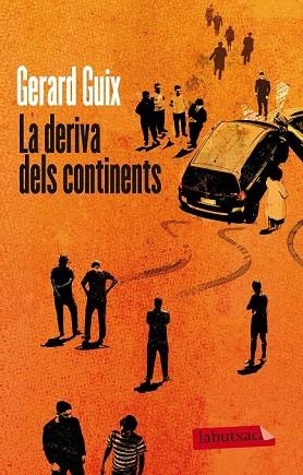 DERIVA DELS CONTINENTS, LA | 9788499306841 | GUIX, GERARD | Llibreria Drac - Llibreria d'Olot | Comprar llibres en català i castellà online