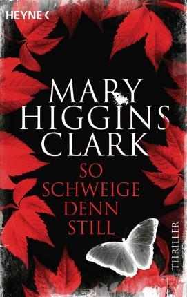 SO SCHWEIGE DENN STILL | 9783453441453 | HIGGINS CLARK, MARY | Llibreria Drac - Librería de Olot | Comprar libros en catalán y castellano online