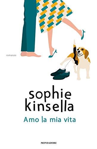 AMO LA MIA VITA | 9788804736240 | KINSELLA, SOPHIE | Llibreria Drac - Librería de Olot | Comprar libros en catalán y castellano online