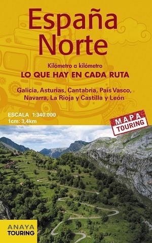 MAPA DE CARRETERAS ESPAÑA NORTE 1:340.000 -  (DESPLEGABLE) 2022 | 9788491584506 | ANAYA TOURING | Llibreria Drac - Librería de Olot | Comprar libros en catalán y castellano online