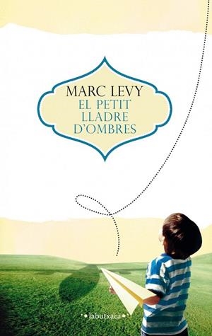 PETIT LLADRE D'OMBRES, EL | 9788499307671 | LEVY, MARC | Llibreria Drac - Llibreria d'Olot | Comprar llibres en català i castellà online