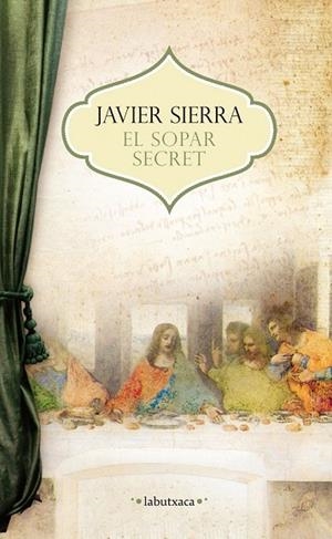 SOPAR SECRET, EL | 9788499307503 | SIERRA, JAVIER | Llibreria Drac - Llibreria d'Olot | Comprar llibres en català i castellà online