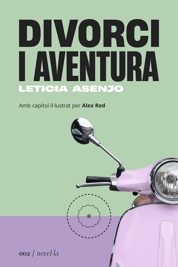 DIVORCI I AVENTURA | 9788419059017 | ASENJO, LETICIA | Llibreria Drac - Llibreria d'Olot | Comprar llibres en català i castellà online