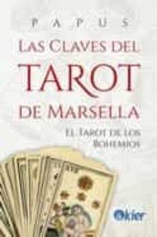 CLAVES DEL TAROT DE MARSELLA, LAS  | 9788418801068 | PAPUS | Llibreria Drac - Llibreria d'Olot | Comprar llibres en català i castellà online