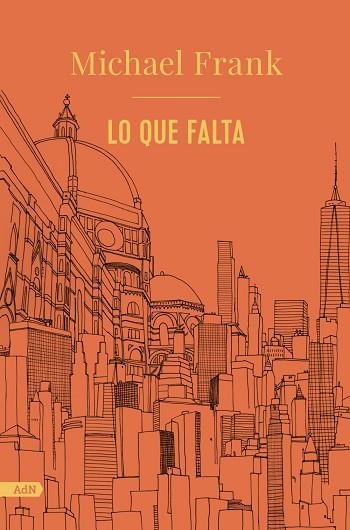 LO QUE FALTA (ADN) | 9788413626765 | FRANK, MICHAEL | Llibreria Drac - Llibreria d'Olot | Comprar llibres en català i castellà online