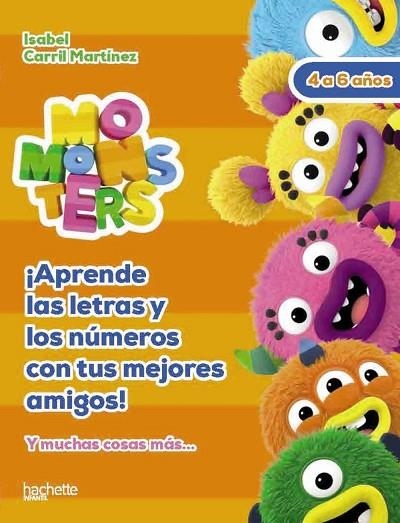 APRENDE LAS LETRAS Y LOS NÚMEROS CON TUS MEJORES AMIGOS, 4-6 AÑOS  | 9788418182310 | CARRIL MARTÍNEZ, ISABEL | Llibreria Drac - Llibreria d'Olot | Comprar llibres en català i castellà online