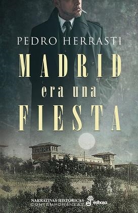 MADRID ERA UNA FIESTA | 9788435063814 | HERRASTI, PEDRO | Llibreria Drac - Llibreria d'Olot | Comprar llibres en català i castellà online