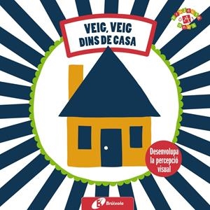 VEIG VEIG DINS DE CASA | 9788499064826 | VERLAG, COPPENRATH | Llibreria Drac - Llibreria d'Olot | Comprar llibres en català i castellà online