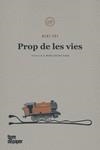 PROP DE LES VIES | 9788418705229 | ZEI, ALKI | Llibreria Drac - Llibreria d'Olot | Comprar llibres en català i castellà online