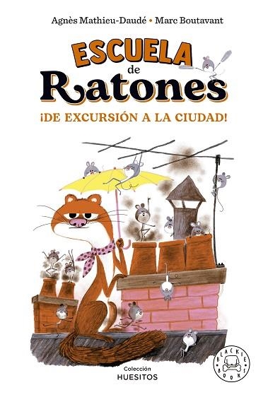 ESCUELA DE RATONES. DE EXCURSIÓN A LA CIUDAD! - VOL. 2 | 9788418733857 | MATHIEU-DAUDE, AGNES | Llibreria Drac - Llibreria d'Olot | Comprar llibres en català i castellà online