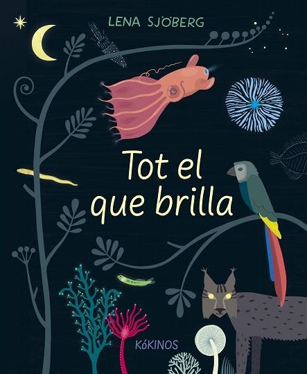 TOT EL QUE BRILLA | 9788417742713 | SJOBERG, LENA | Llibreria Drac - Llibreria d'Olot | Comprar llibres en català i castellà online